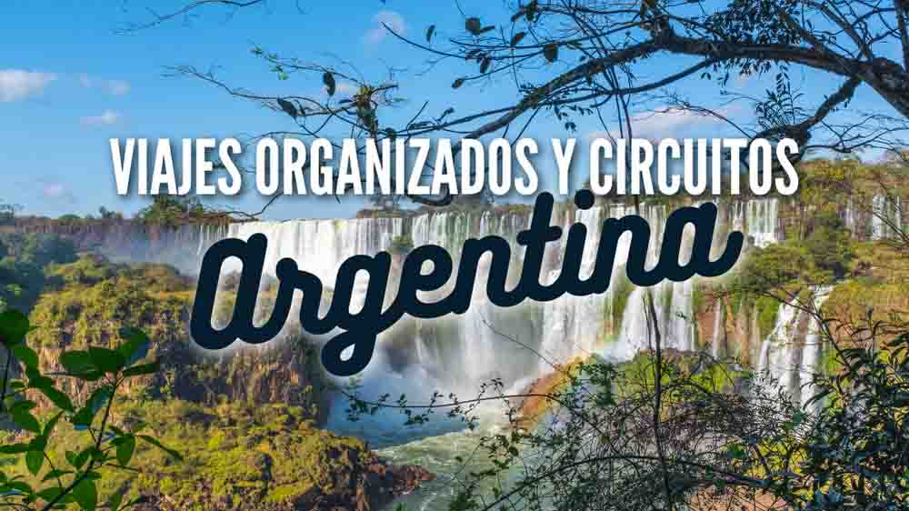 viajes argentina organizados